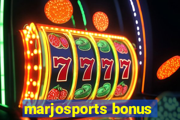 marjosports bonus